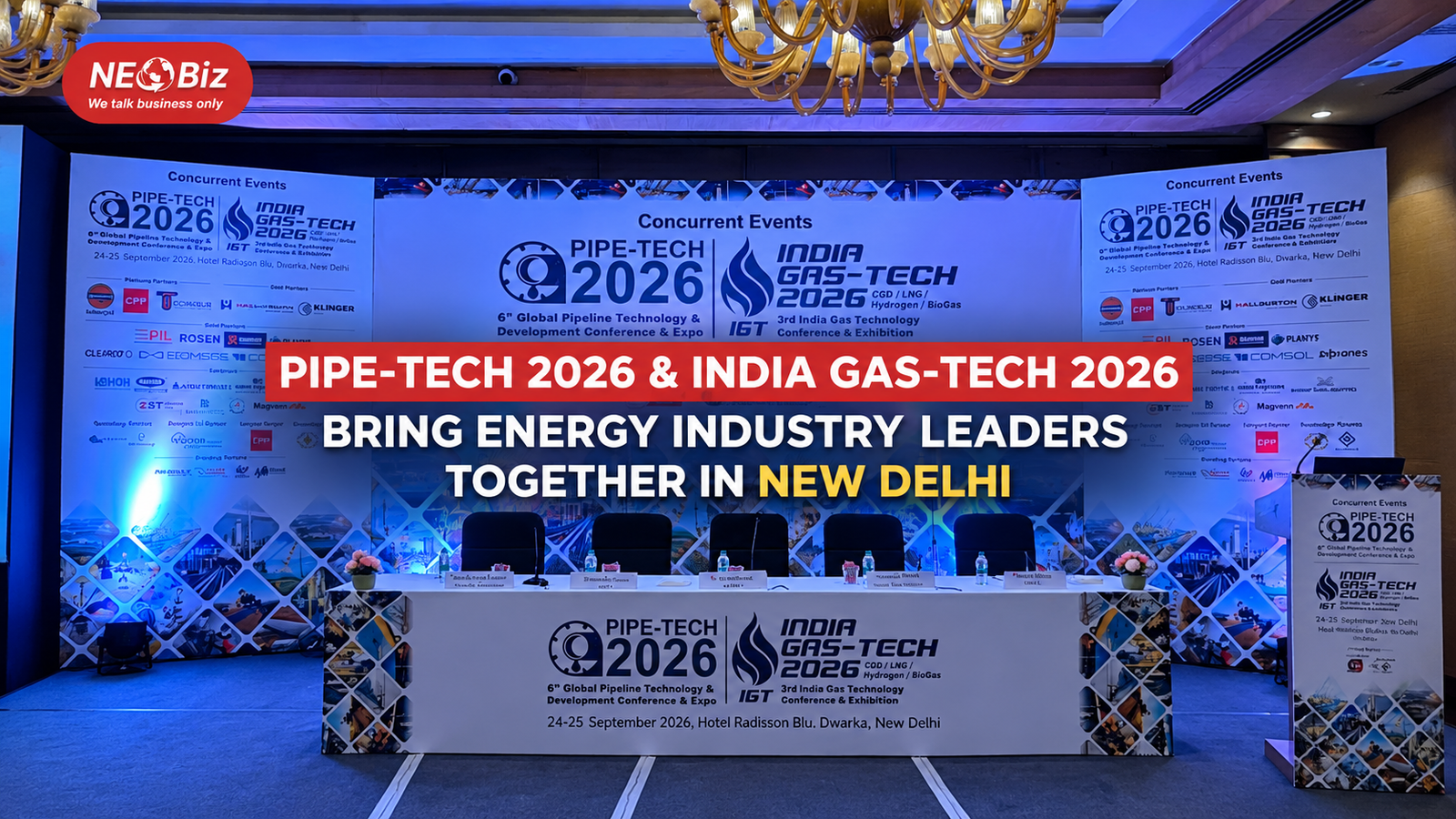 PIPE-TECH 2026 & India Gas-Tech 2026 Bring Energy Industry Leaders Together in New Delhi